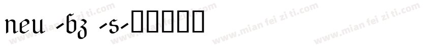 neu -bz -s字体转换